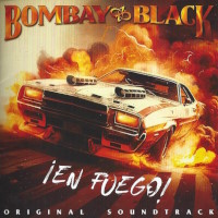 [Bombay Black En Fuego! Album Cover]