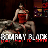 Bombay Black Love You To Death Album Cover