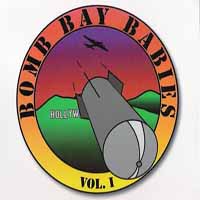 [Bomb Bay Babies Volume One 1988 - 1990 Album Cover]