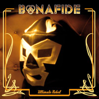 [Bonafide Ultimate Rebel Album Cover]