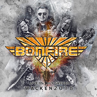 [Bonfire Live on Holy Ground - Wacken 2018 Album Cover]