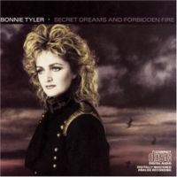 [Bonnie Tyler Secret Dreams and Forbidden Fire Album Cover]