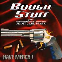 Boogie Stuff Have Mercy! Album Cover
