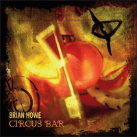 [Brian Howe Circus Bar Album Cover]