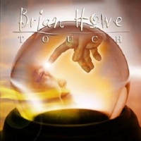 [Brian Howe Touch Album Cover]