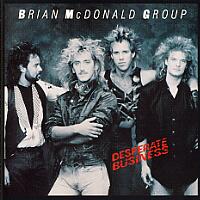 [Brian McDonald Group Desperate Business Album Cover]