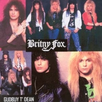 Britny Fox Gudbuy T' Dean Album Cover