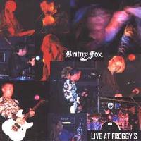 Britny Fox Live At Froggy's Album Cover