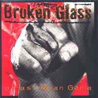 Broken Glass A Fast Mean Game Album Cover