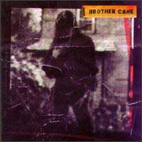 Brother Cane Brother Cane Album Cover