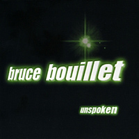 Bruce Bouillet Unspoken Album Cover