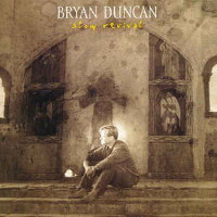 [Bryan Duncan Slow Revival Album Cover]