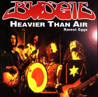 Budgie Heavier Than Air: Rarest Eggs Album Cover