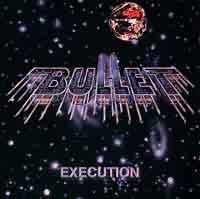 Bullet Execution Album Cover