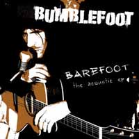 [Bumblefoot Barefoot - The Acoustic EP Album Cover]