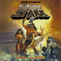 [Jack Starr's Burning Starr Land of the Dead Album Cover]