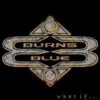 [Burns Blue What If.... Album Cover]