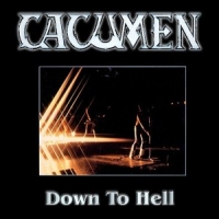 [Cacumen Down To Hell Album Cover]