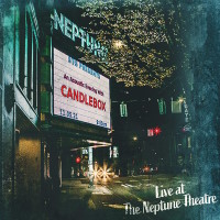 [Candlebox Live At The Neptune Theatre Album Cover]