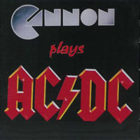 Cannon Cannon Plays AC/DC Album Cover