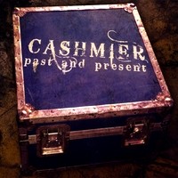 [Cashmier Past and Present Album Cover]