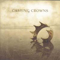 Casting Crowns Casting Crowns Album Cover