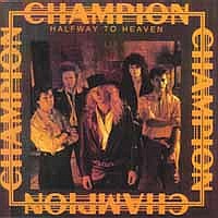 Champion Halfway to Heaven Album Cover
