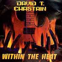 [David T. Chastain Within the Heat Album Cover]