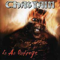 [Chastain In an Outrage Album Cover]