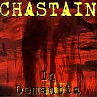 [Chastain In Dementia Album Cover]