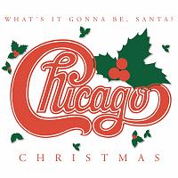 [Chicago XXV (What's It Gonna Be, Santa) Album Cover]