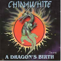 [Chinawhite A Dragon's Birth Album Cover]
