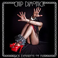 Chip Dimonick Sick Definition of Fun Album Cover