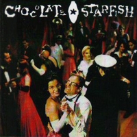 [Chocolate Starfish Chocolate Starfish Album Cover]