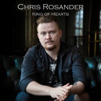 Chris Rosander King of Hearts Album Cover