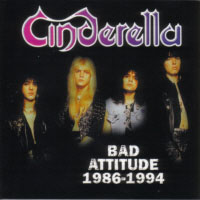 Cinderella Bad Attitude 1986-1994 Album Cover