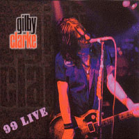 Gilby Clarke 99 Live Album Cover