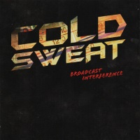 Cold Sweat Broadcast Interference Album Cover