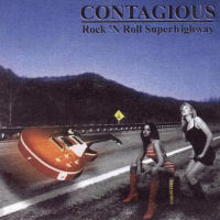 Contagious Rock 'N Roll Superhighway Album Cover