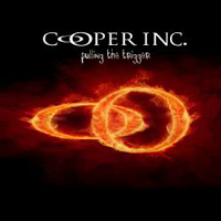 Cooper Inc. Pulling The Trigger Album Cover