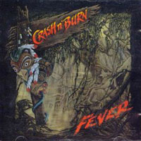 Crash N' Burn Fever Album Cover