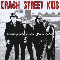 Crash Street Kids Transatlantic Suicide Album Cover