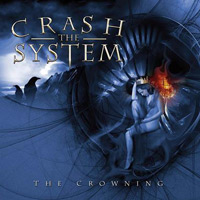 Crash The System The Crowning Album Cover