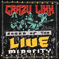 Crazy Lixx Sound Of The Live Minority Album Cover