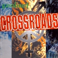 [Crossroads Gasolined Album Cover]