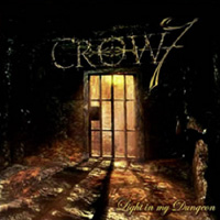 [Crow 7 Light In My Dungeon Album Cover]