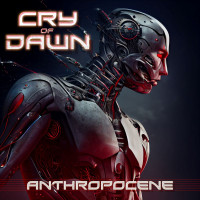 [Cry of Dawn Anthropocene Album Cover]