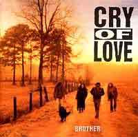 Cry of Love Brother Album Cover