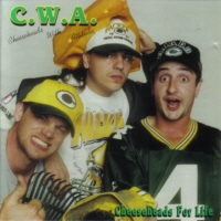 [Cheeseheads With Attitude Cheeseheads For Life Album Cover]