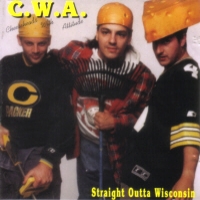 Cheeseheads With Attitude Straight Outta Wisconsin Album Cover
